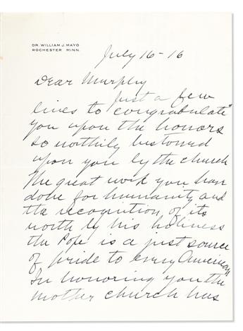 MAYO, WILLIAM JAMES. Two Autograph Letters Signed, W.J. Mayo, to physician John Benjamin Murphy (Dear Doctor Murphy),